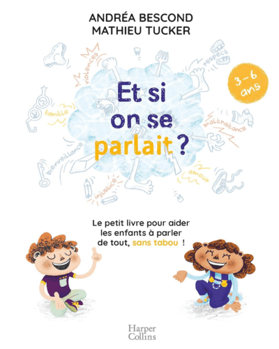 Et si on se parlait 3-6 ans